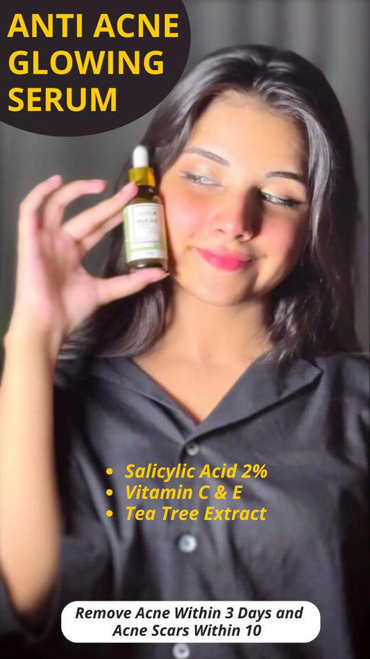 Anti Acne & Glowing Serum | Salicylic 2%, Vitamin C & E and Tea Tree Extract 2%